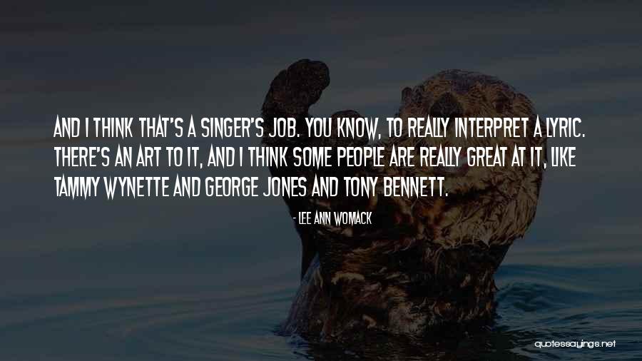 You Are Like Art Quotes By Lee Ann Womack You Are Like Art Quotes By Lee Ann Womack