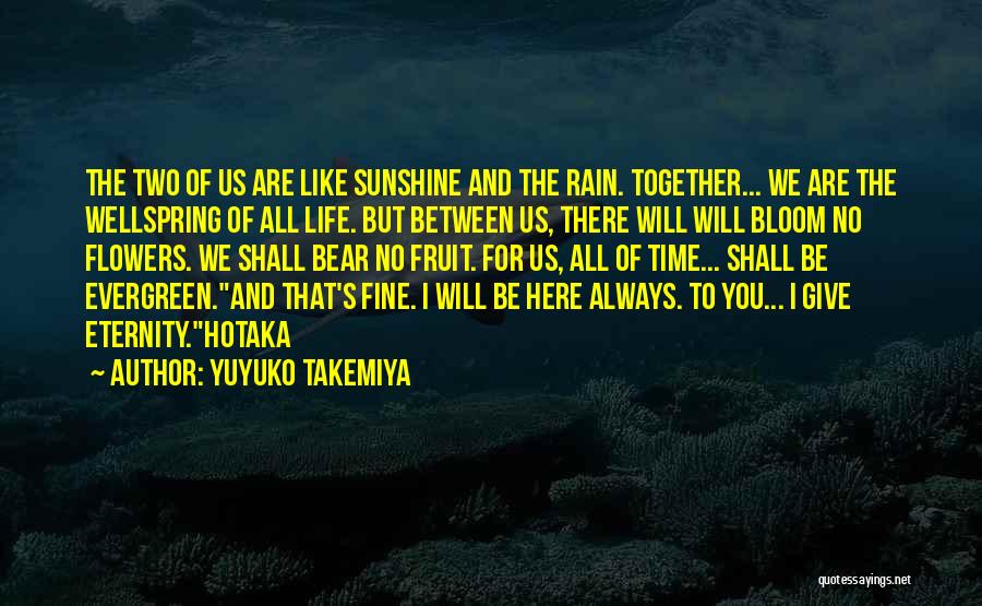 You Are Like The Sunshine Quotes By Yuyuko Takemiya