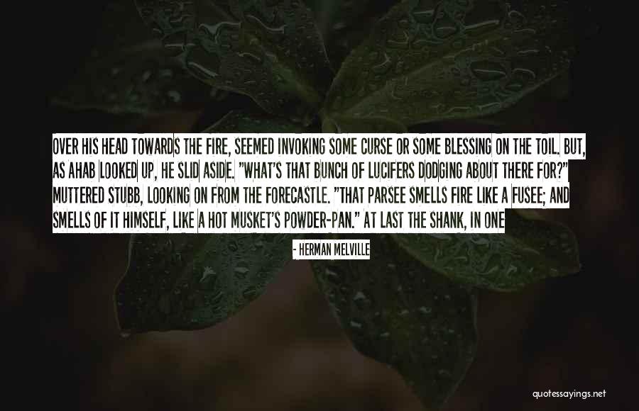 You Are Looking Hot Quotes By Herman Melville You Are Looking Hot Quotes By Herman Melville