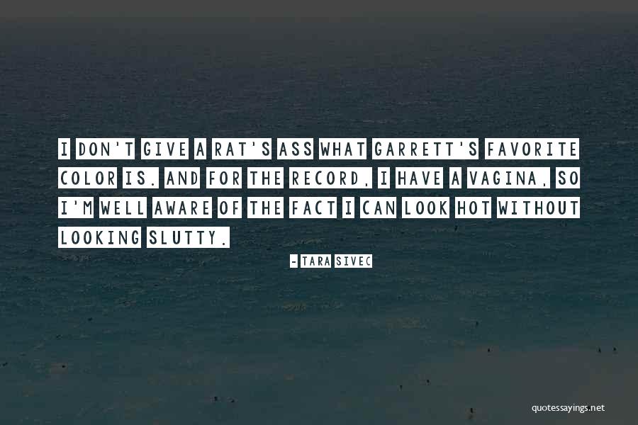 You Are Looking Hot Quotes By Tara Sivec You Are Looking Hot Quotes By Tara Sivec