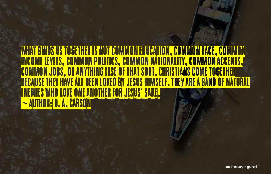 You Are Loved Christian Quotes By D. A. Carson
