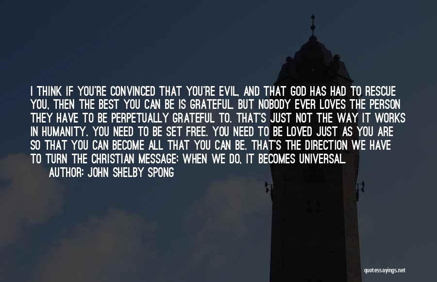 You Are Loved Christian Quotes By John Shelby Spong