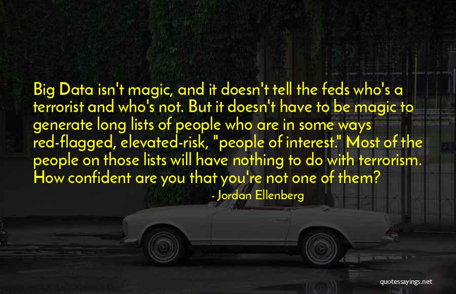 You Are Magic Quotes By Jordan Ellenberg You Are Magic Quotes By Jordan Ellenberg