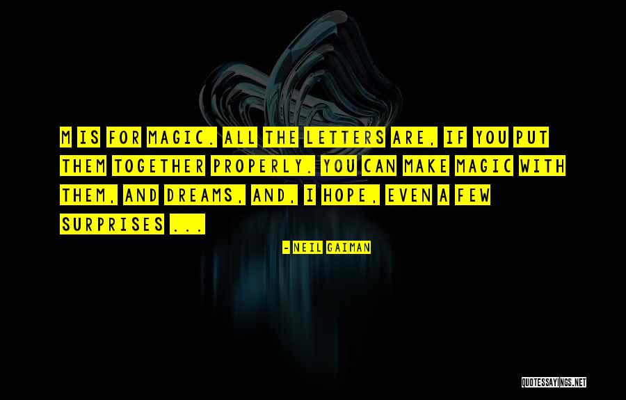 You Are Magic Quotes By Neil Gaiman You Are Magic Quotes By Neil Gaiman