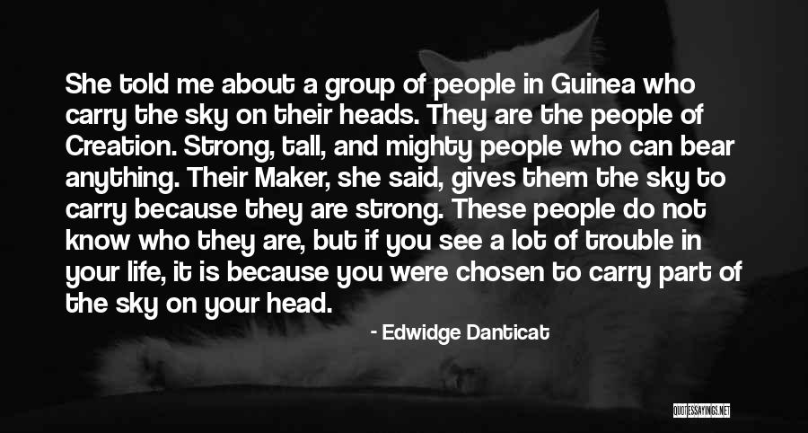 You Are Mighty Quotes By Edwidge Danticat You Are Mighty Quotes By Edwidge Danticat