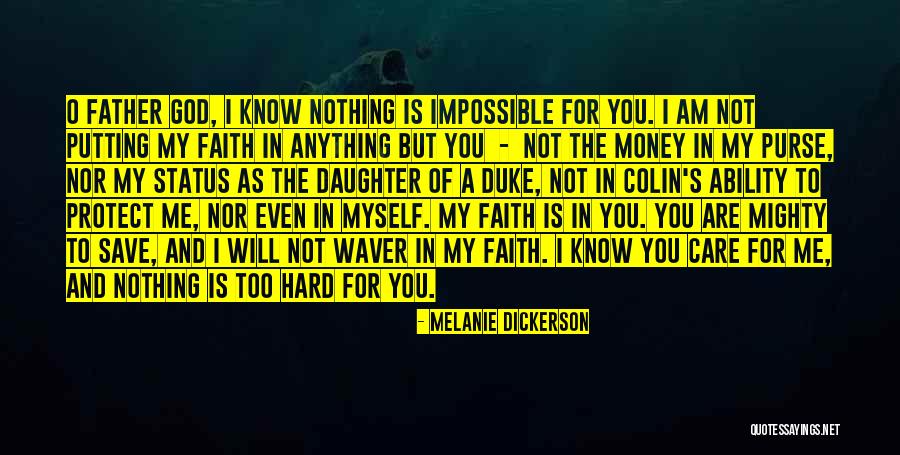 You Are Mighty Quotes By Melanie Dickerson You Are Mighty Quotes By Melanie Dickerson