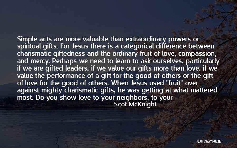 You Are Mighty Quotes By Scot McKnight You Are Mighty Quotes By Scot McKnight