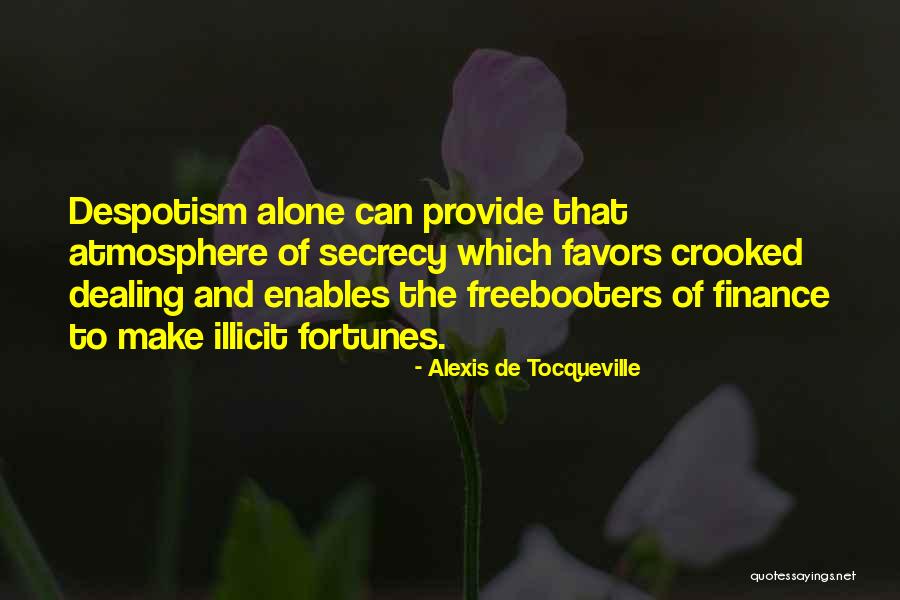 You Are Mine Alone Quotes By Alexis De Tocqueville