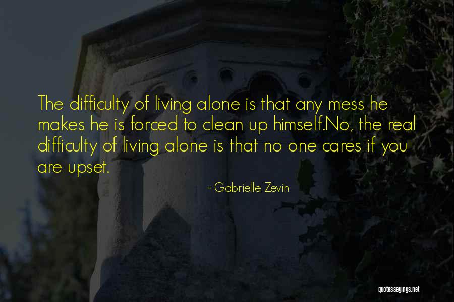 You Are Mine Alone Quotes By Gabrielle Zevin You Are Mine Alone Quotes By Gabrielle Zevin