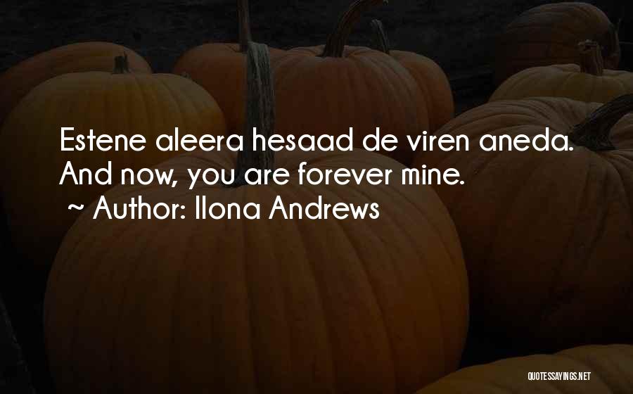 You Are Mine Forever Quotes By Ilona Andrews