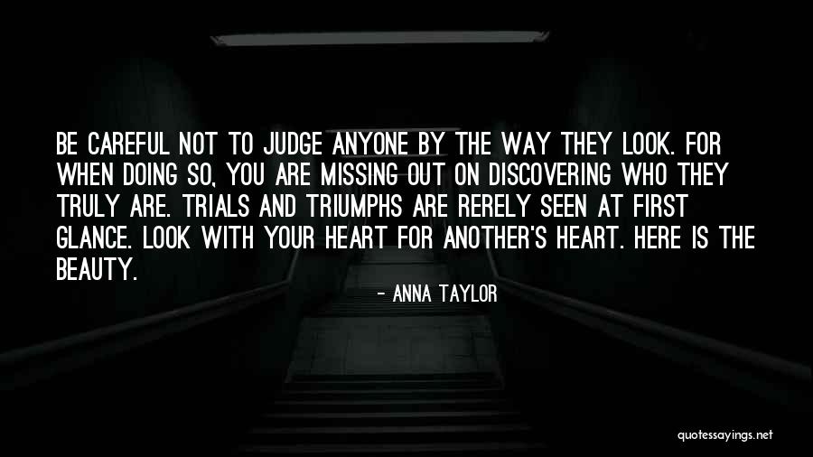 You Are Missing Out Quotes By Anna Taylor You Are Missing Out Quotes By Anna Taylor