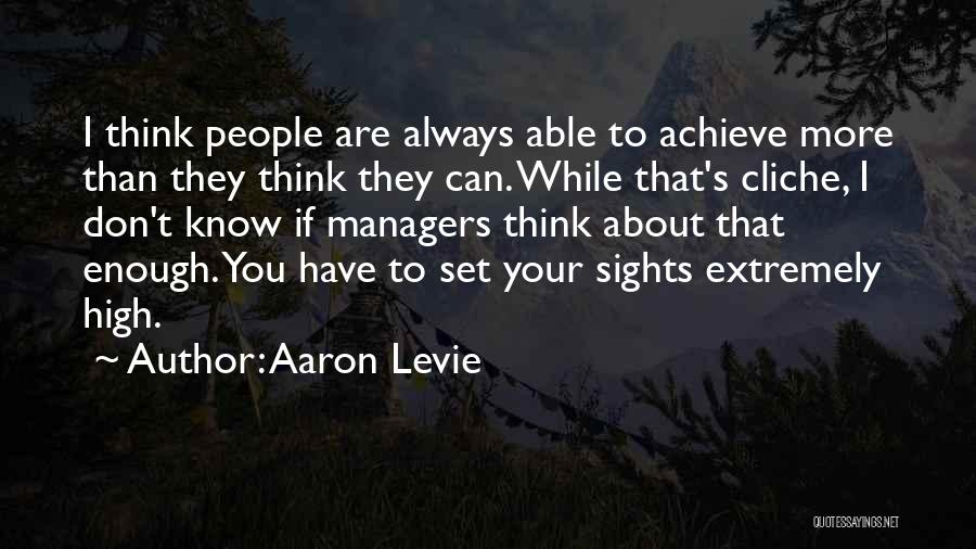 You Are More Than Enough Quotes By Aaron Levie