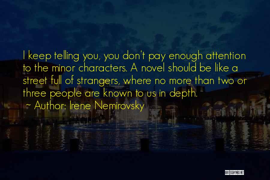 You Are More Than Enough Quotes By Irene Nemirovsky