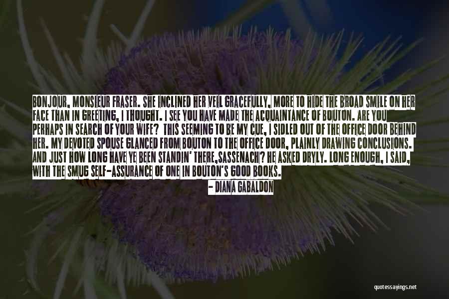 You Are More Than Good Enough Quotes By Diana Gabaldon You Are More Than Good Enough Quotes By Diana Gabaldon