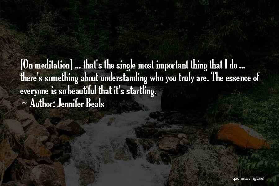 You Are Most Beautiful Quotes By Jennifer Beals