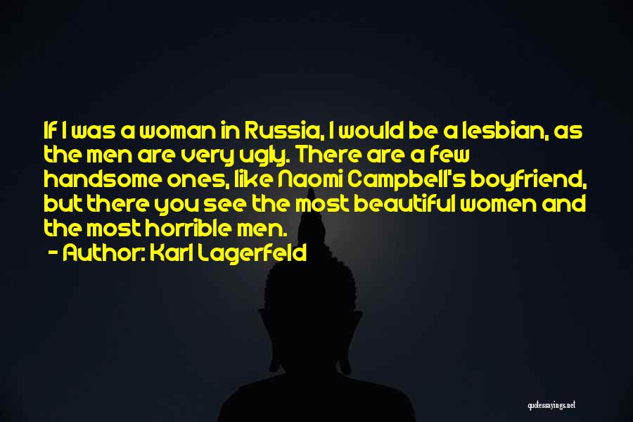 You Are Most Beautiful Quotes By Karl Lagerfeld