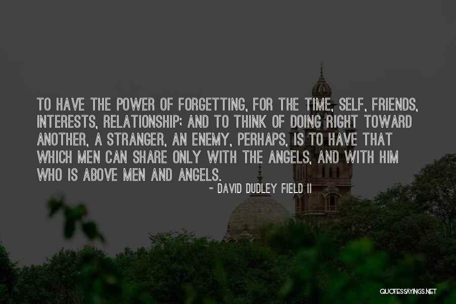 You Are My Angel From Above Quotes By David Dudley Field II You Are My Angel From Above Quotes By David Dudley Field II