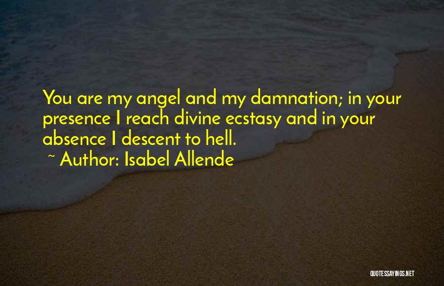 You Are My Angel Love Quotes By Isabel Allende