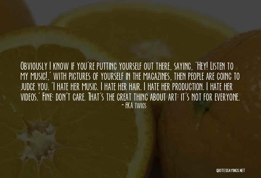 You Are My Art Quotes By FKA Twigs You Are My Art Quotes By FKA Twigs
