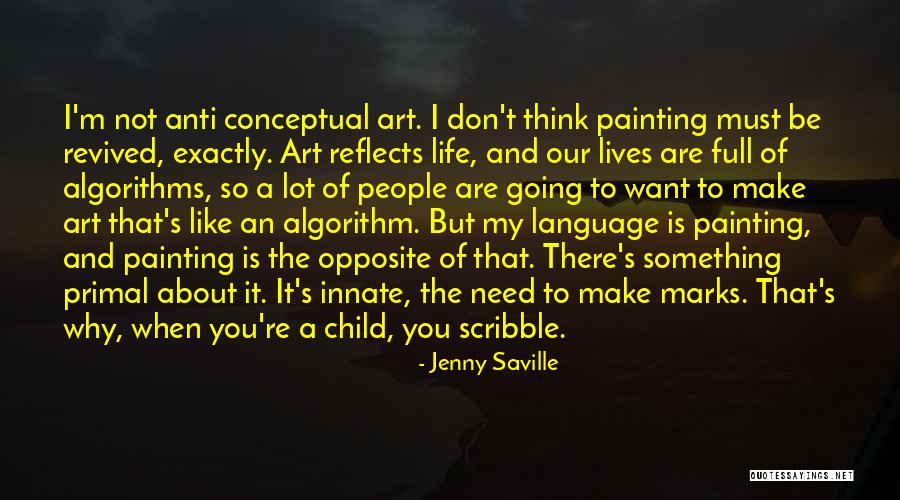 You Are My Art Quotes By Jenny Saville You Are My Art Quotes By Jenny Saville