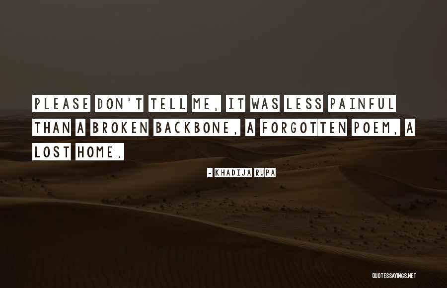 You Are My Backbone Quotes By Khadija Rupa You Are My Backbone Quotes By Khadija Rupa