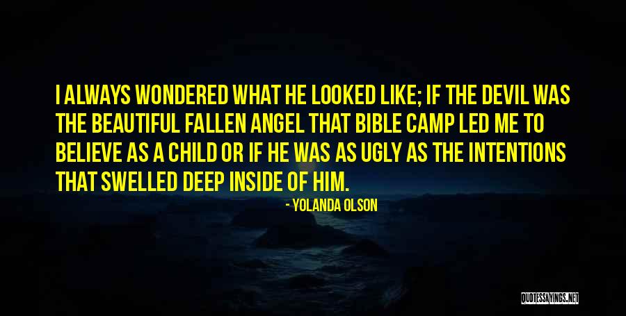 You Are My Beautiful Angel Quotes By Yolanda Olson You Are My Beautiful Angel Quotes By Yolanda Olson