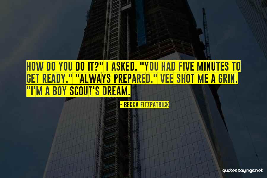 You Are My Dream Boy Quotes By Becca Fitzpatrick You Are My Dream Boy Quotes By Becca Fitzpatrick