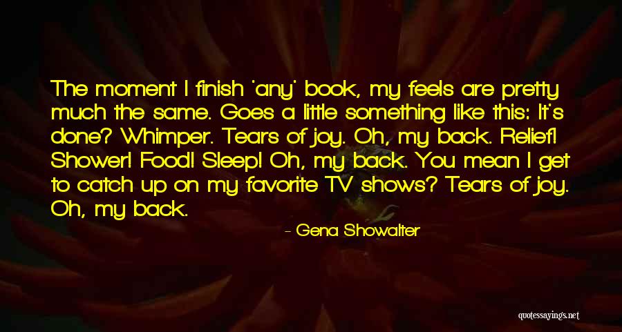 You Are My Favorite Quotes By Gena Showalter You Are My Favorite Quotes By Gena Showalter