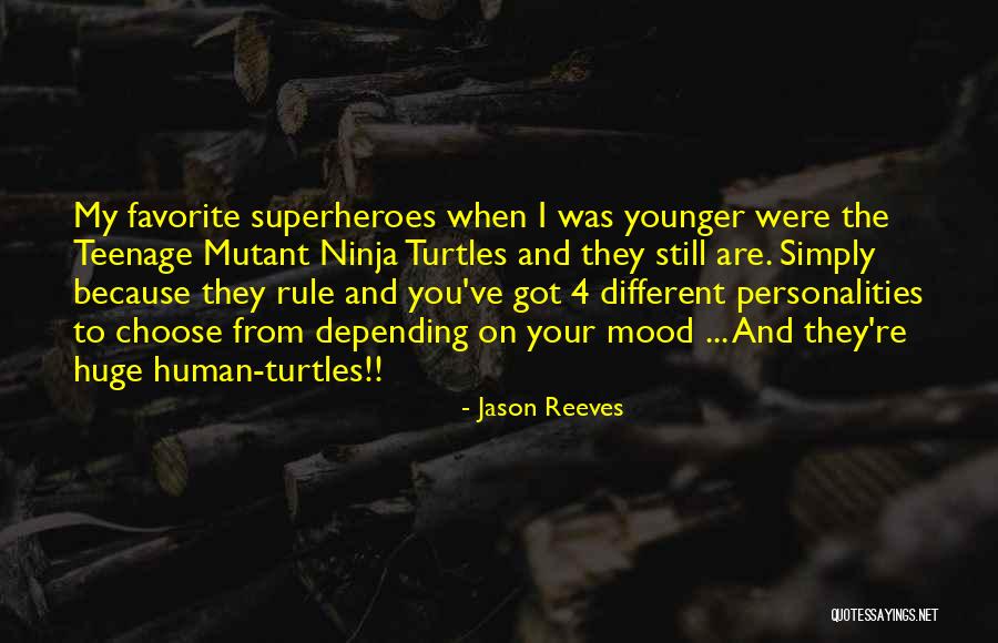You Are My Favorite Quotes By Jason Reeves You Are My Favorite Quotes By Jason Reeves