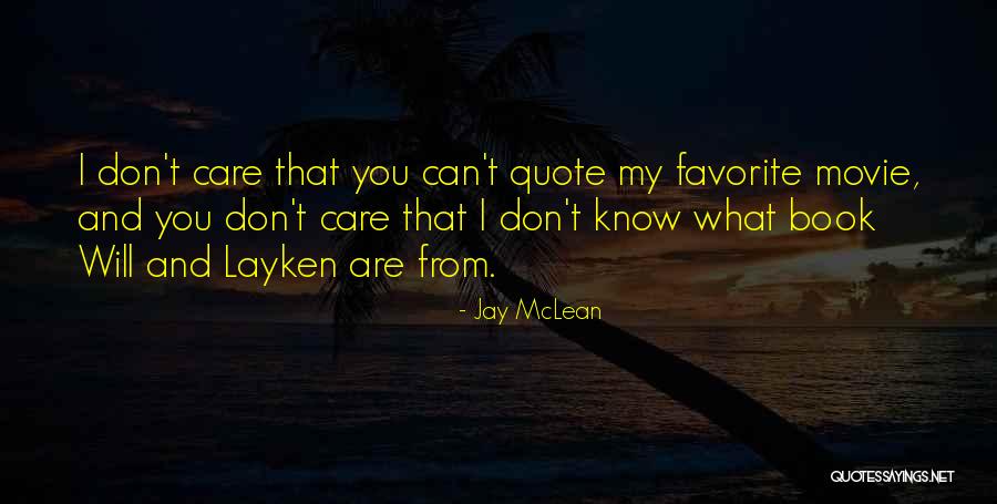 You Are My Favorite Quotes By Jay McLean You Are My Favorite Quotes By Jay McLean