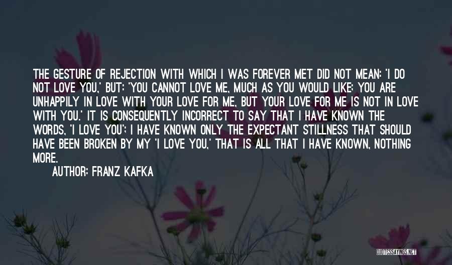 You Are My Forever Love Quotes By Franz Kafka