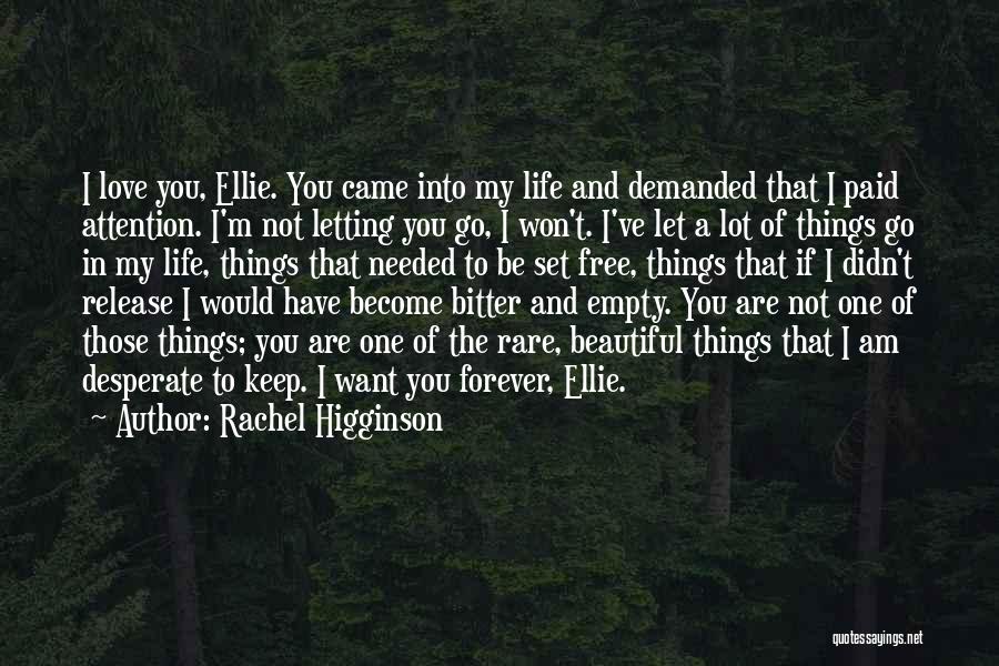 You Are My Forever Love Quotes By Rachel Higginson