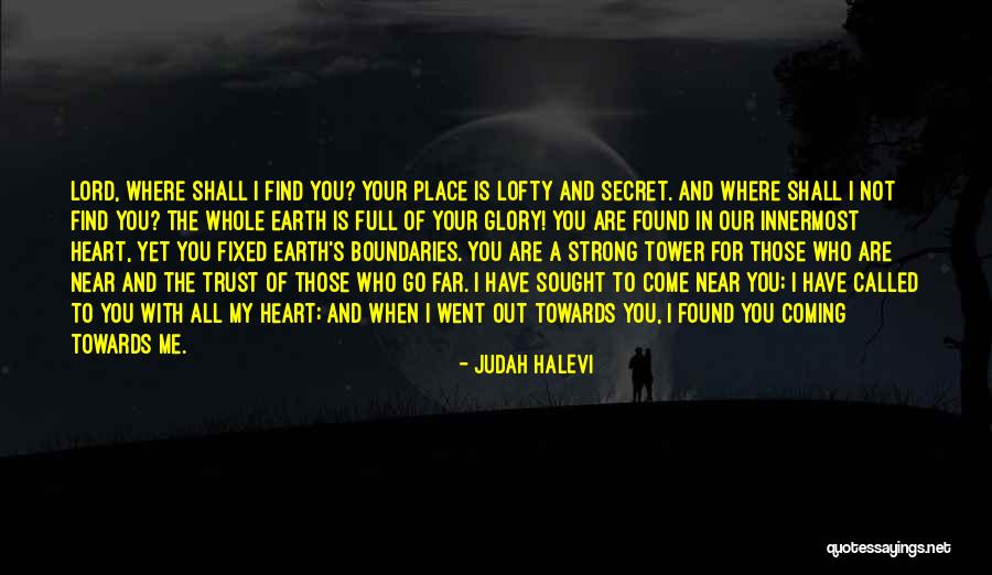 You Are My Glory Quotes By Judah Halevi You Are My Glory Quotes By Judah Halevi