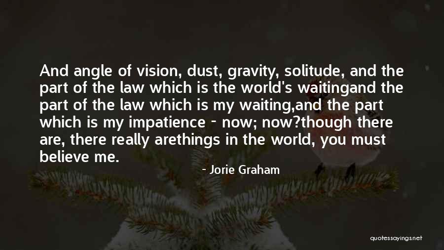 You Are My Gravity Quotes By Jorie Graham