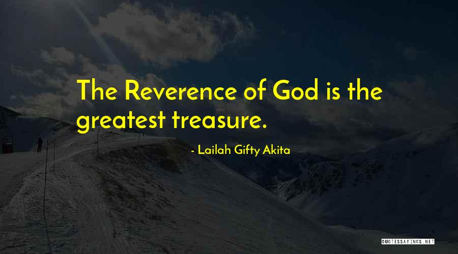 You Are My Greatest Treasure Quotes By Lailah Gifty Akita You Are My Greatest Treasure Quotes By Lailah Gifty Akita