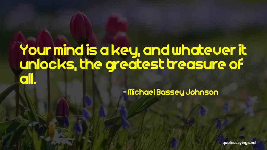 You Are My Greatest Treasure Quotes By Michael Bassey Johnson