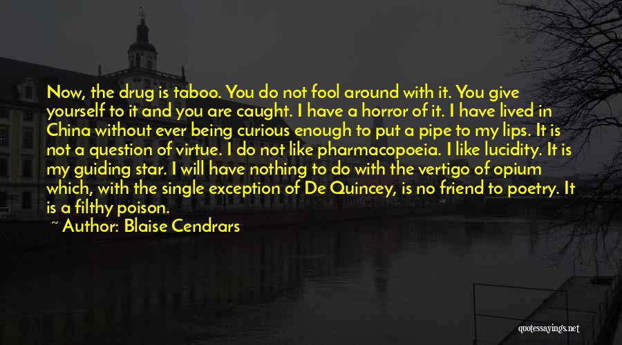 You Are My Guiding Star Quotes By Blaise Cendrars