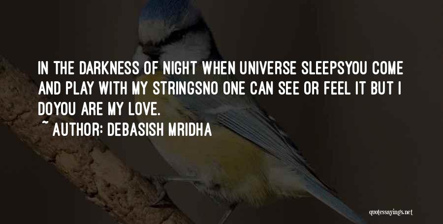 You Are My Happiness Love Quotes By Debasish Mridha