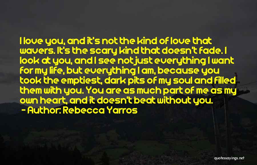 Top 61 You Are My Heart And Soul Love Quotes Sayings