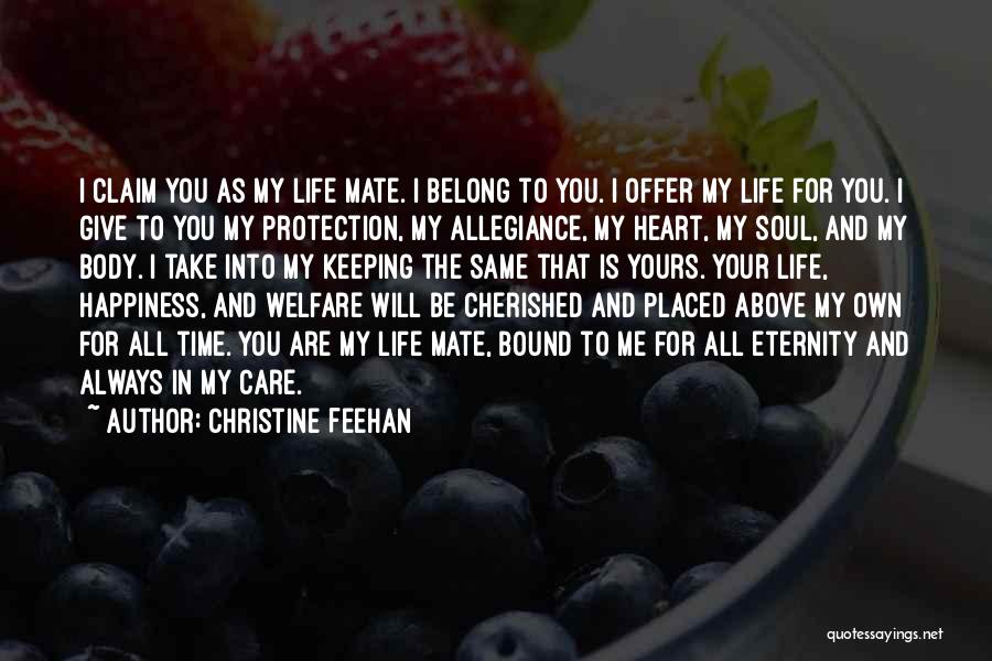 You Are My Heart And Soul Quotes By Christine Feehan