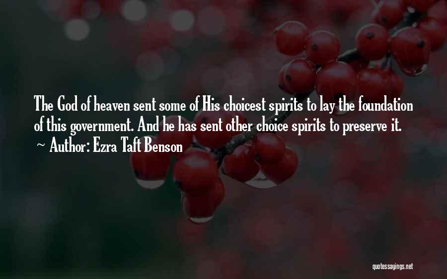 You Are My Heaven Sent Quotes By Ezra Taft Benson