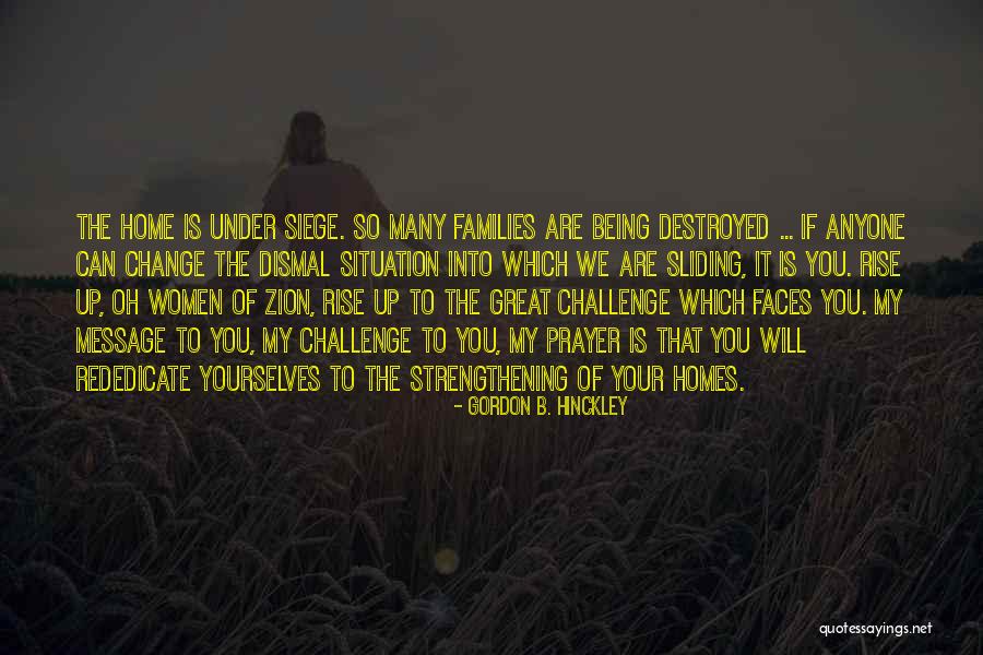 You Are My Home Quotes By Gordon B. Hinckley