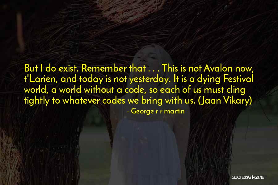 You Are My Jaan Quotes By George R R Martin You Are My Jaan Quotes By George R R Martin
