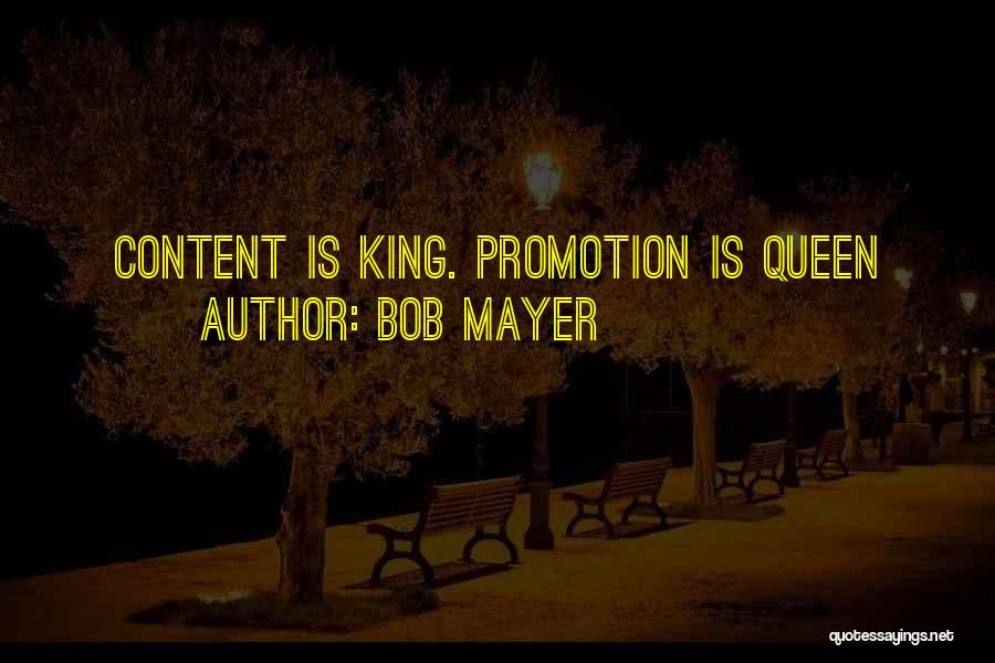 You Are My King I Am Your Queen Quotes By Bob Mayer