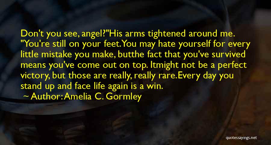 You Are My Little Angel Quotes By Amelia C. Gormley