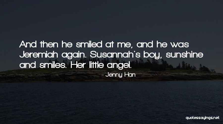 You Are My Little Angel Quotes By Jenny Han