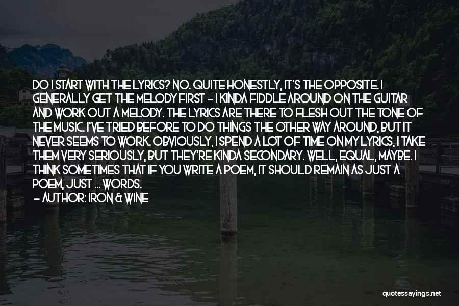 You Are My Melody Quotes By Iron & Wine