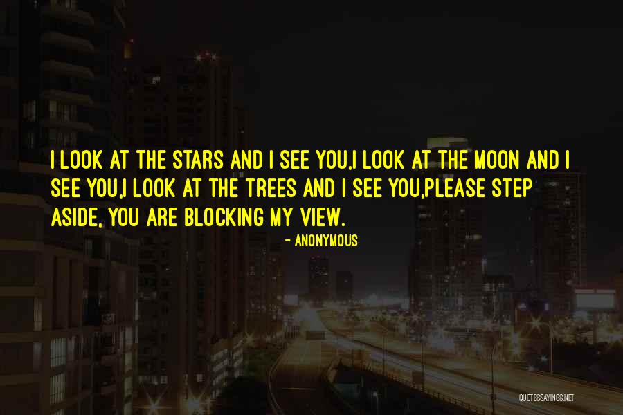 You Are My Moon And Stars Quotes By Anonymous You Are My Moon And Stars Quotes By Anonymous