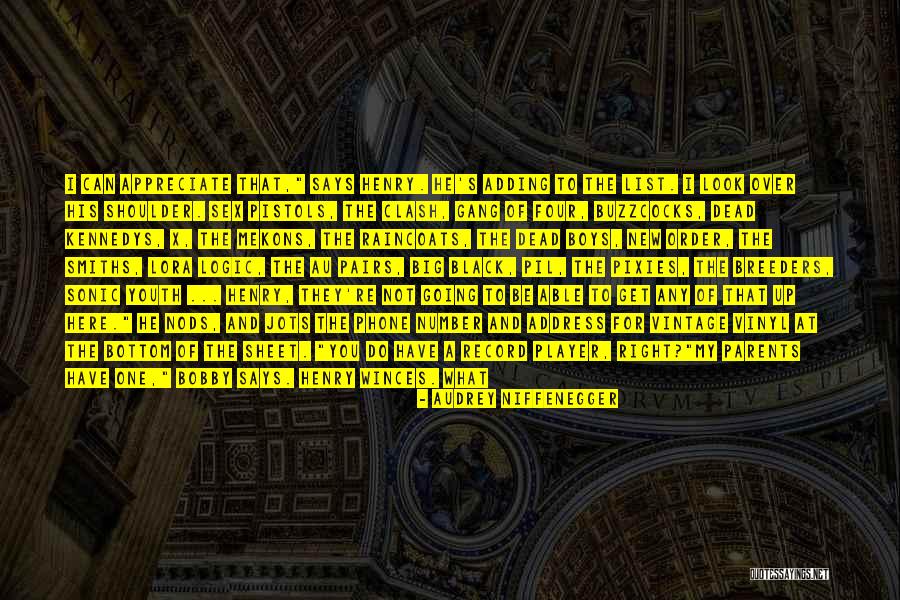 You Are My Number One Quotes By Audrey Niffenegger You Are My Number One Quotes By Audrey Niffenegger