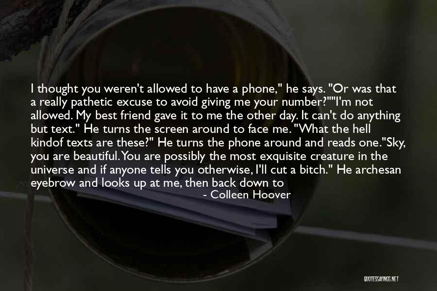 You Are My Number One Quotes By Colleen Hoover You Are My Number One Quotes By Colleen Hoover